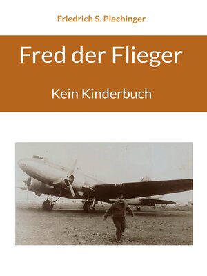 cover image of Fred der Flieger